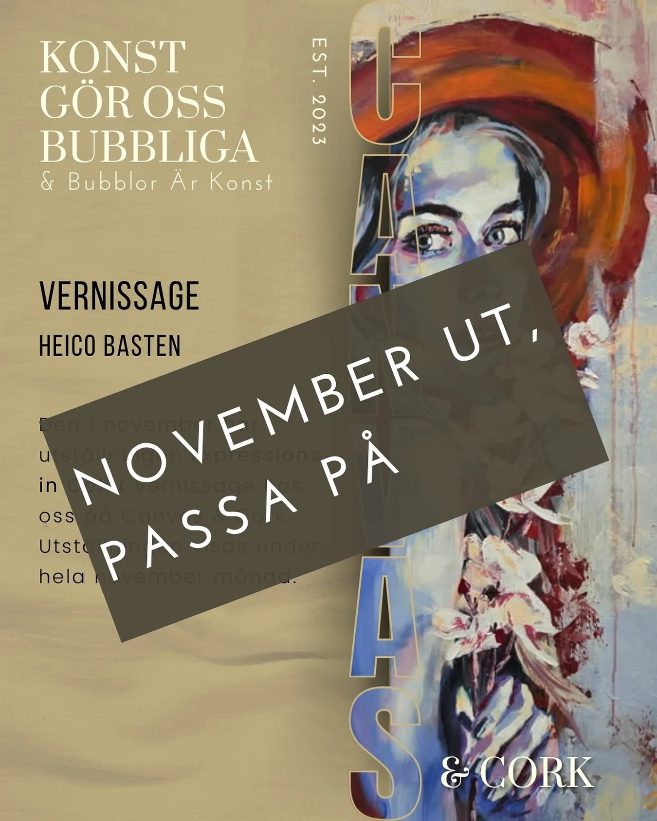 Har du varit och spanat i Heicos konst hos oss än? Om inte finns det fortfarande tid kvar, den hänger nämligen kvar hela november. 

Perfekt att komma förbi nu i helgen och uppleva ”Expressions in Color” och kanske ta ett glas med något gött att dricka. 

Ta med dig vännen, grannen, sonen eller kanske sambon. Eller så kommer du helt själv och njuter av härlig ensamtid. Oavsett så är du alltid varmt välkommen! 

#canvasandcork #champagnelovers #högakusten #highcoast #artgallery #konst #konstgalleri #visitovik #visitövik